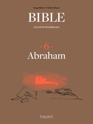 cover image of La Bible--Les récits fondateurs T06